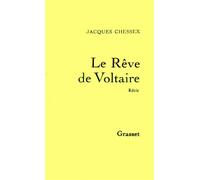 Le reve de voltaire - Jacques Chessex - Grasset - broché - Livre