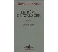 Le Rêve de Walacek Giovanni Orelli (Auteur), Adrien Pasquali (Traduction)