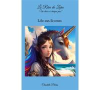 Le Rêve de Zara. Un choix à chaque pas! : L'île aux licornes