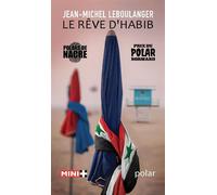 Le rêve d'Habib - Jean-Michel Leboulanger - M+ Editions - Poche - Roman