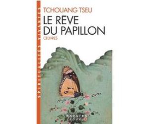 Le Rêve du papillon (Espaces Libres - Spiritualités Vivantes) Jean-Jacques Lafitte (Traduction), Tchouang Tseu (Auteur)