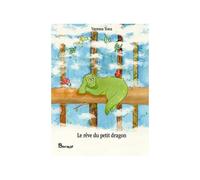Le rêve du petit dragon