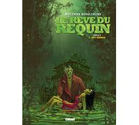Le Rêve du requin - Cycle 2 - Tome 2: Dirty Business