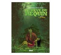Matthias Schultheiss – Le Rêve du requin – Cycle 2 - Tome 2 : Dirty Business – Cartonné