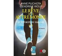 Le Rêve d'un autre monde - tome 2 Aux portes du Paradis (2)