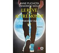 Le Rêve d'un autre monde - tome 2 Aux portes du Paradis (2)