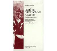 Le Rêve D'un Homme Abattu - Choix De Poèmes