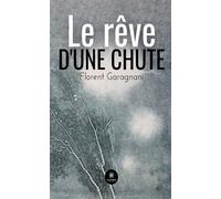 Le rêve d'une chute