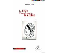 Le Rêve D'une Femme Hardie