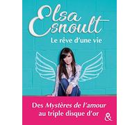Le rêve d'une vie: Découvrez le parcours de la chanteuse ! Retrouvez Elsa Esnoult dans Danse avec stars !