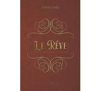 Le Rêve: Édition en gros caractères