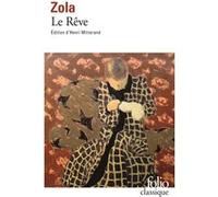 Le Rêve Émile Zola (Auteur), Henri Mitterand (Edité par)