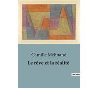 Le rêve et la réalité: Essais de psychologie sensorielle