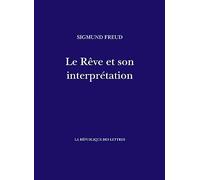 Le Rêve et son interprétation