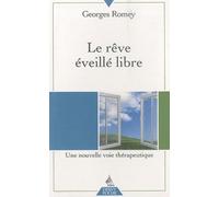 Le Rêve éveillé libre