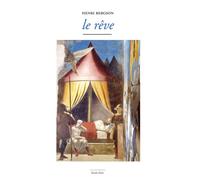 Le Rêve - Henri Bergson - Waknine Marguerite - broché - Essai