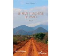 Le rêve inachevé de Pako