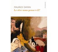 Le Rêve nous pense-t-il ? - Maurice Dayan - D'ithaque Eds - broché - Essai