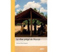Le rêve piégé de Manza - Etienne Pérez Epagna - Publibook - broché - Roman
