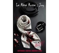 le rêve russe : Joy: Dark romance soumission domination