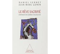 Le Rêve sacrifié : Chronique des guerres yougoslaves