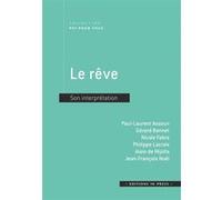 LE REVE. SON INTERPRETATION