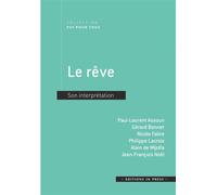 Le reve. son interpretation Son interprétation - Collectif - In Press Eds - broché - Essai