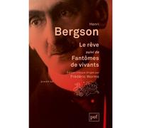 Le rêve suivi de Fantômes de vivants - Henri Bergson - Puf - broché - Essai