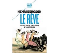 Robert Louis Stevenson – Le Rêve – Suivi de « Un chapitre sur les rêves » – Payot
