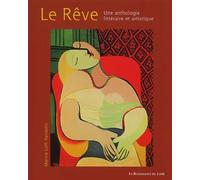 Le Rêve : Une anthologie littéraire et artistique