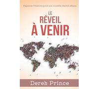 le réveil à venir: Façonner l'histoire pour une nouvelle réalité céleste