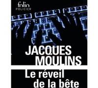 Le réveil de la bête Jacques Moulins (Auteur)