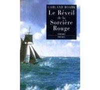 Le reveil de la sorciere rouge Garland Roark (Auteur)