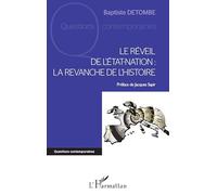 Le réveil de l'Etat-nation – La revanche de l'Histoire – L'Harmattan