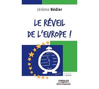 Le réveil de l'Europe !