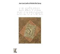 Le réveil de l'utopie