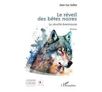Le réveil des bêtes noires: La révolte brennouse