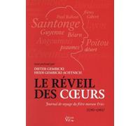 Le Réveil des coeurs Dieter Gembicki (Auteur)