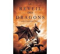 Le Réveil des Dragons (Rois et Sorciers -Livre 1)