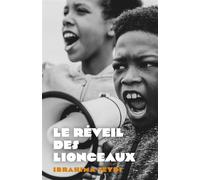 Le Réveil des Lionceaux - Ibrahima Seydi - Librinova - broché - Roman