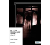 Le réveil des nouveaux humains - Tome 2 Le Piège - Olivier Dumas - Nombre 7 - broché - Roman