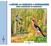Le Réveil Des Oiseaux En Normandie