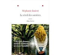 Stéphanie Janicot – Le Réveil des sorcières – Roman – Broché – Les Éditions Albin Michel