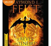 Le Réveil des ténèbres - La Guerre des dragons, tome 1 - Feist, Raymond E. - Audiolib - Livre audio - Livre