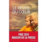 Le réveil du coeur François D' Epenoux (Auteur)