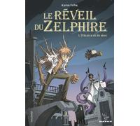 Karim Friha – Le réveil du Zelphire: D'écorce et de sève – Tome 1 – Bande dessinée cartonnée