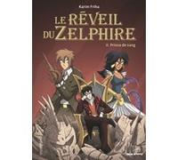 Karim Friha – Le réveil du Zelphire : Prince de sang – Tome 2 – Broché