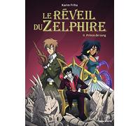 Le réveil du Zelphire: Prince de sang (2)