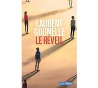 Le Réveil Laurent Gounelle (Auteur)