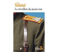 Le réveillon du jeune tsar et autres contes - Léon Tolstoï - Gallimard - Poche - Nouvelles